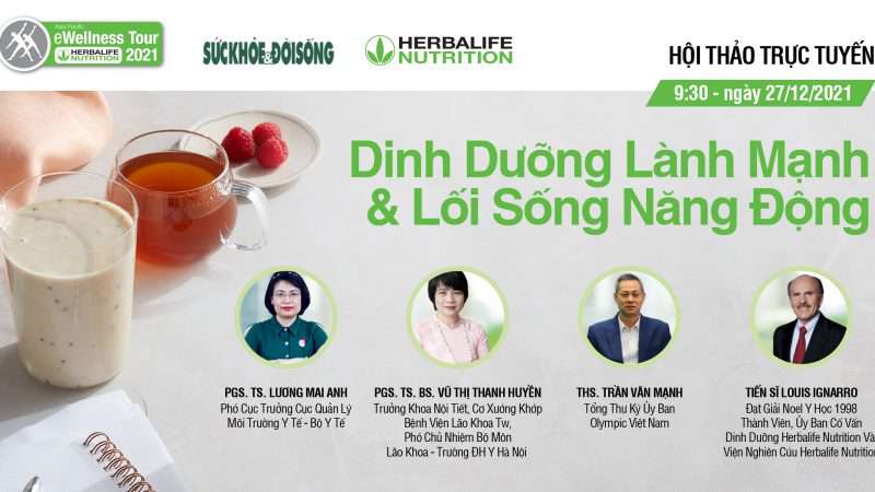 Herbalife Việt Nam phối hợp với Báo Sức Khỏe & Đời Sống tổ chức trực tuyến về dinh dưỡng lành mạnh 