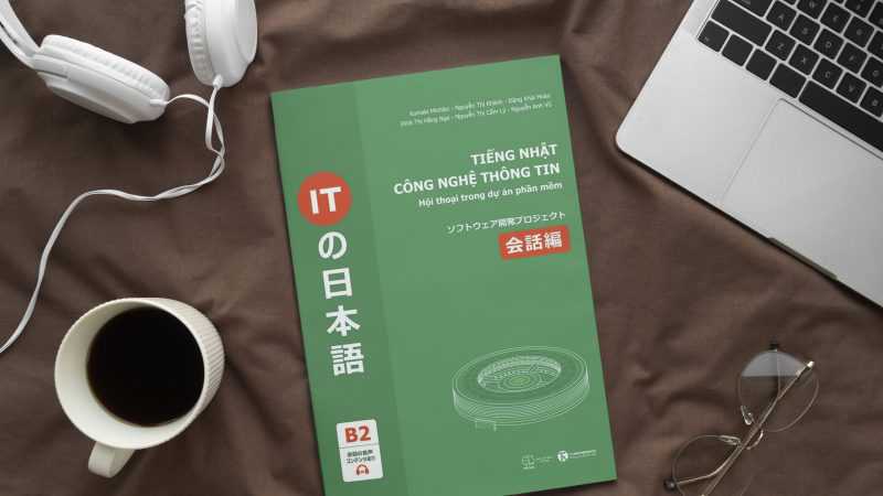 Sách mới: “Tiếng Nhật công nghệ thông tin trong ngành phần mềm”