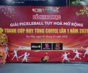 Giải Pickleball Tuy Hòa Mở Rộng Tranh Cup Huy Tùng Coffee Lần 1/2026 chính thức khai mạc Huy Tùng Coffee Tài Trợ Chính Giải Pickleball Tuy Hòa Mở Rộng lần 1/2026